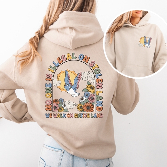 We Walk On Stolen Land Activism Hoodie Sweatshirt - Picture 5 of 16